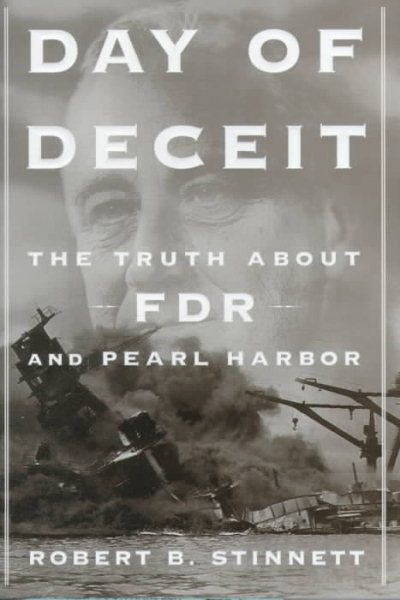 Day of Deceit: The Truth About FDR and Pearl Harbor cover