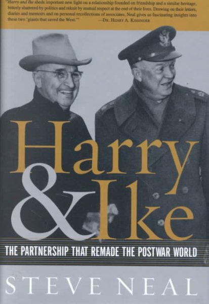 Harry and Ike: The Partnership That Remade the Postwar World cover