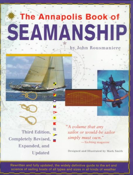 The Annapolis Book of Seamanship, 3rd Completely Revised, Expanded and Updated Edition cover