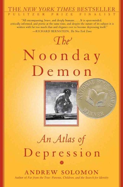 The Noonday Demon: An Atlas of Depression cover