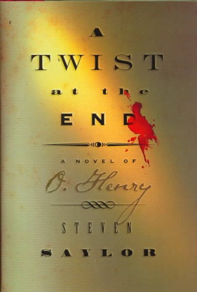 A Twist at the End : A Novel of O. Henry cover