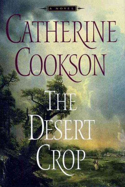 The DESERT CROP: A NOVEL cover