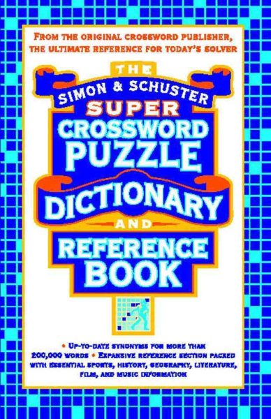Simon & Schuster Super Crossword Puzzle Dictionary And Reference Book cover