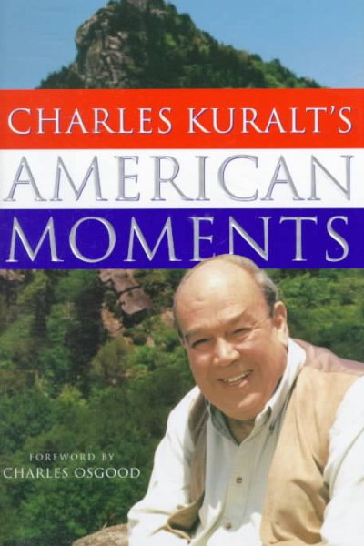 Charles Kuralts American Moments cover