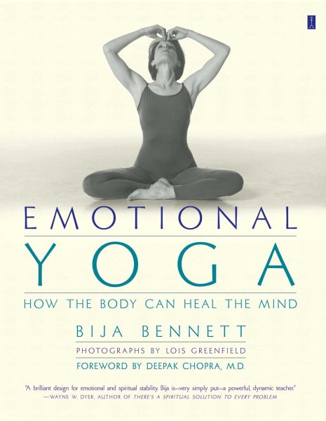 Emotional Yoga: How the Body Can Heal the Mind cover