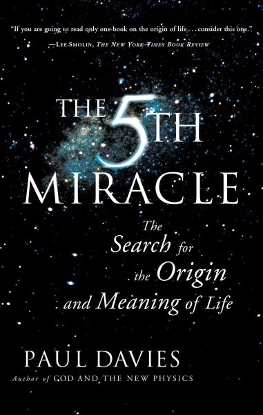 The FIFTH MIRACLE: The Search for the Origin and Meaning of Life cover