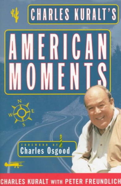 Charles Kuralt's American Moments cover
