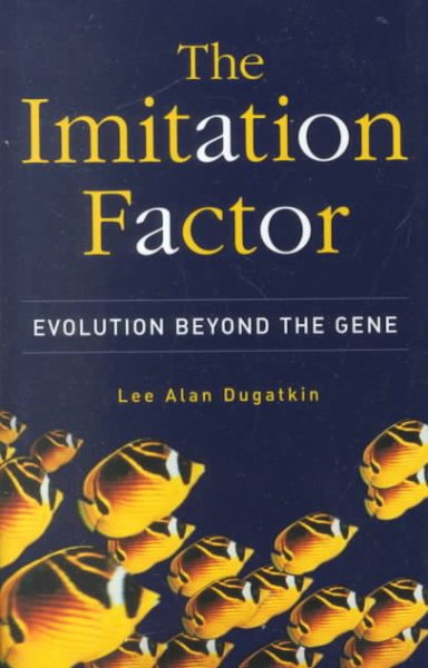 The Imitation Factor: Evolution Beyond The Gene