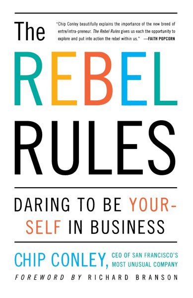 The Rebel Rules: Daring to be Yourself in Business cover
