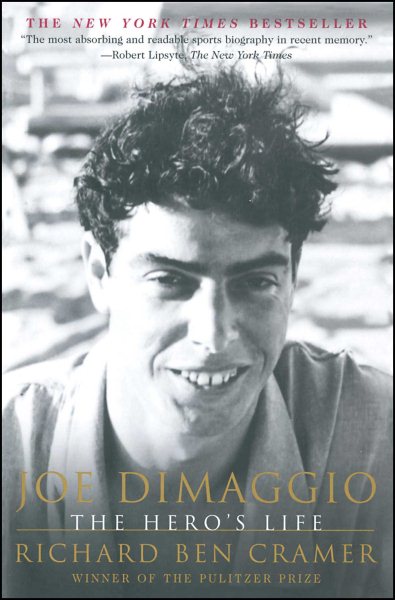 Joe DiMaggio : The Hero's Life cover