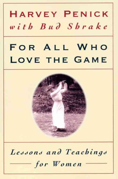 For All Who Love the Game: Lessons and Teachings for Women cover