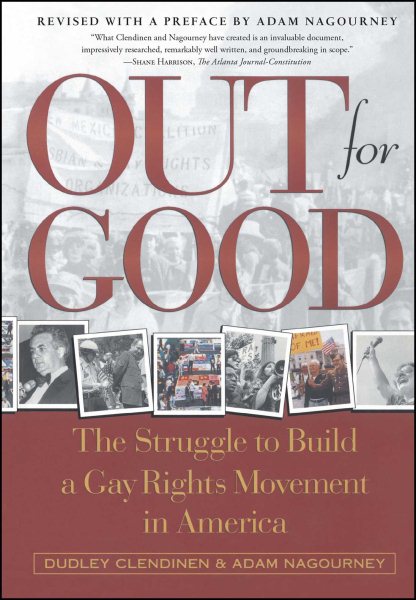 Out For Good: The Struggle to Build a Gay Rights Movement in America cover