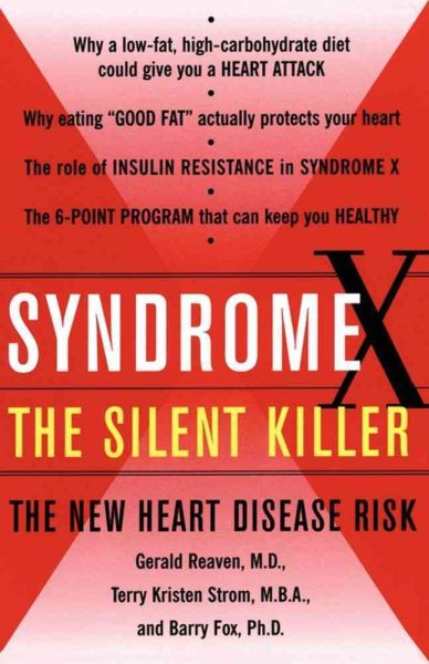 Syndrome X: The Silent Killer: The New Heart Disease Risk cover