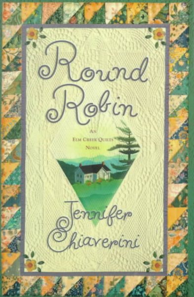 Round Robin (Elm Creek Quilts Series #2) cover