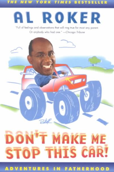 Don't Make Me Stop this Car: Adventures in Fatherhood cover