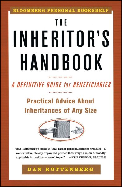 The Inheritors Handbook: A Definitive Guide For Beneficiaries (Bloomberg Personal Bookshelf (Paperback))