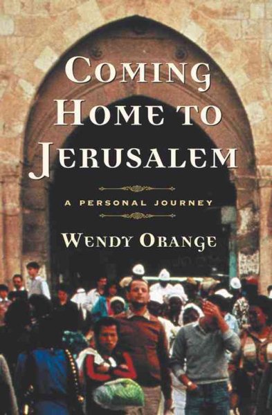 Coming Home to Jerusalem: A Personal Journey cover