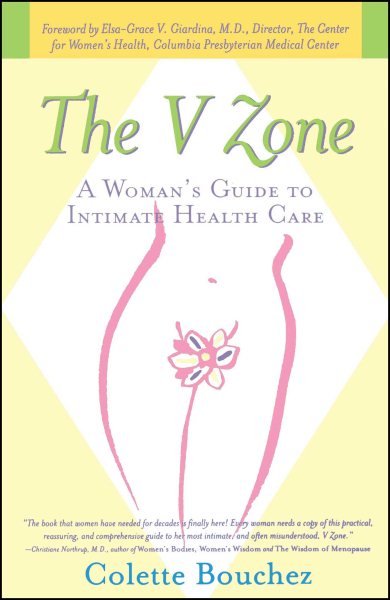 The V Zone: A Woman's Guide to Intimate Health Care cover