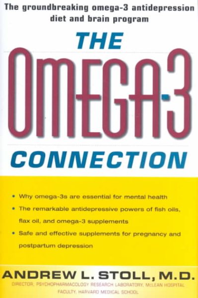 The Omega-3 Connection: The Groundbreaking Anti-depression Diet and Brain Program cover