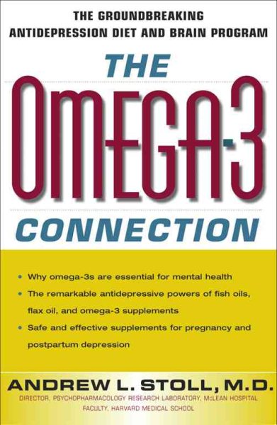 The Omega-3 Connection: The Groundbreaking Antidepression Diet and Brain Program cover