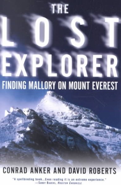 The Lost Explorer: Finding Mallory on Mt. Everest cover