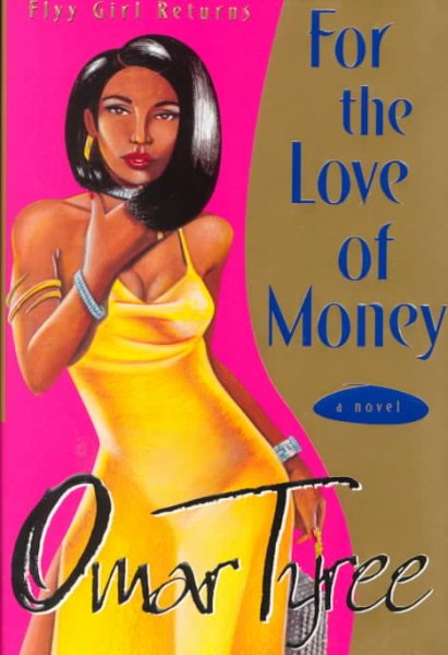 For the Love of Money : A Novel cover