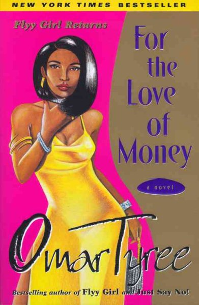For the Love of Money : A Novel cover