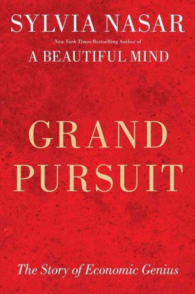 Grand Pursuit: The Story of Economic Genius cover