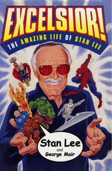 Excelsior! : The Amazing Life of Stan Lee cover