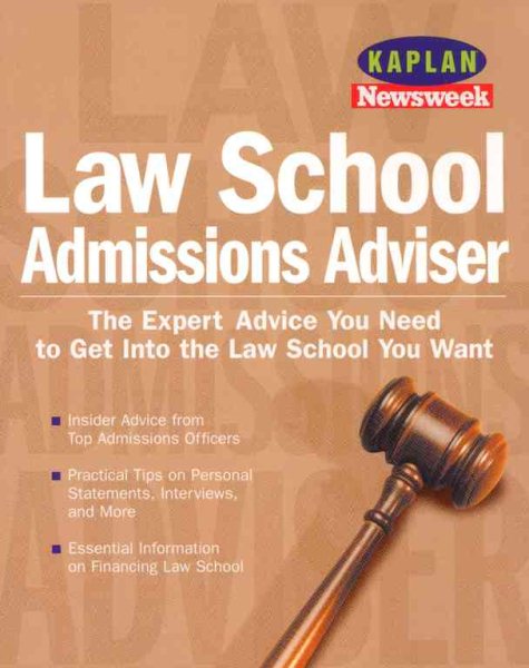 Kaplan Newsweek Law School Admissions Adviser (Get Into Law School) cover