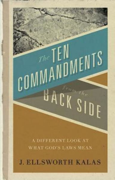 The Ten Commandments from the Back Side: Bible Stories with a Twist cover