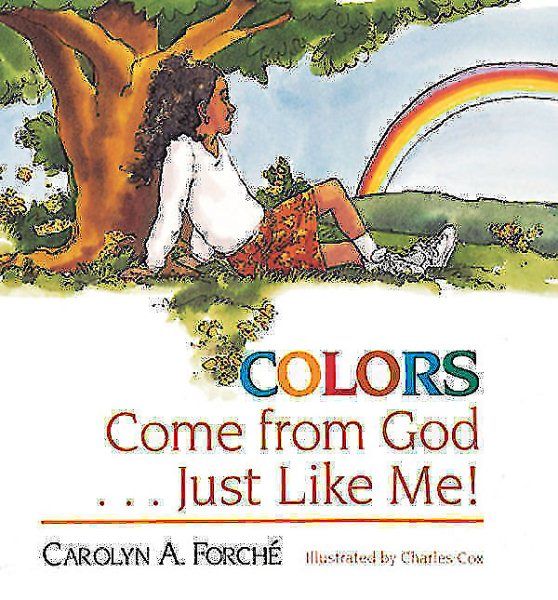 Colors Come from God . . . Just Like Me! cover