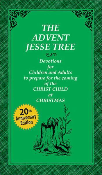 The Advent Jesse Tree: Devotions for Children and Adults to Prepare for the Coming of the Christ Child at Christmas cover