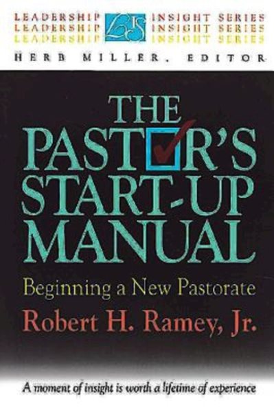 The Pastor's Start-Up Manual: Beginning a New Pastorate cover