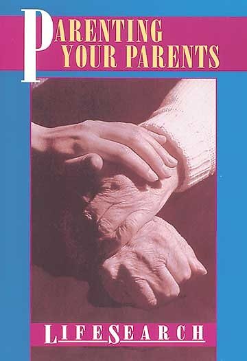 LifeSearch - Parenting Your Parents cover