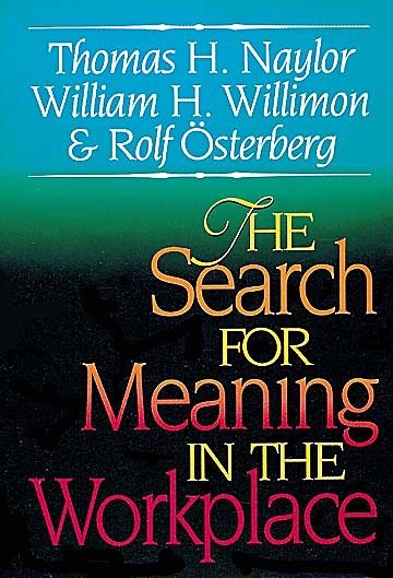 The Search for Meaning in the Workplace cover