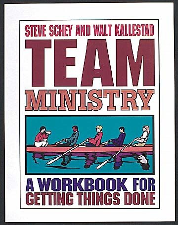 Team Ministry: A Workbook for Getting Things Done cover