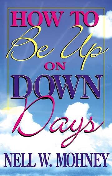 How to Be Up on Down Days cover