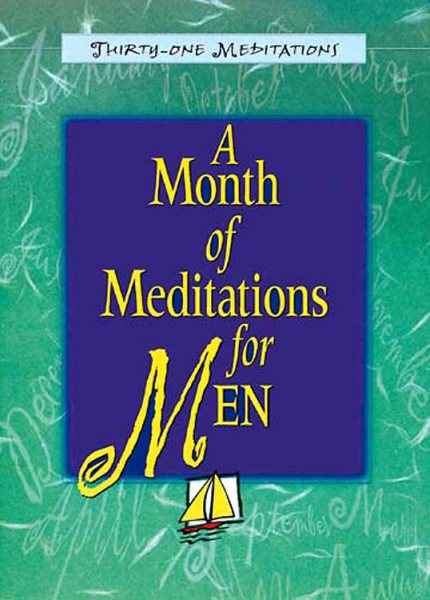 A Month of Meditations for Men (Thirty-One Meditations) cover