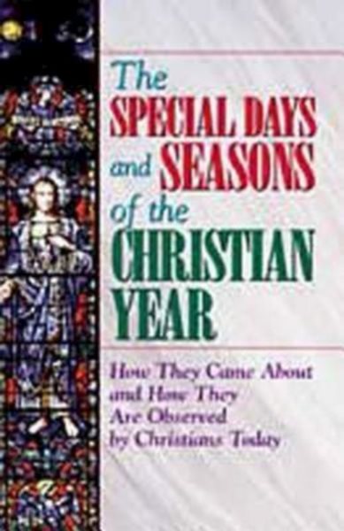 The Special Days and Seasons of the Christian Year cover