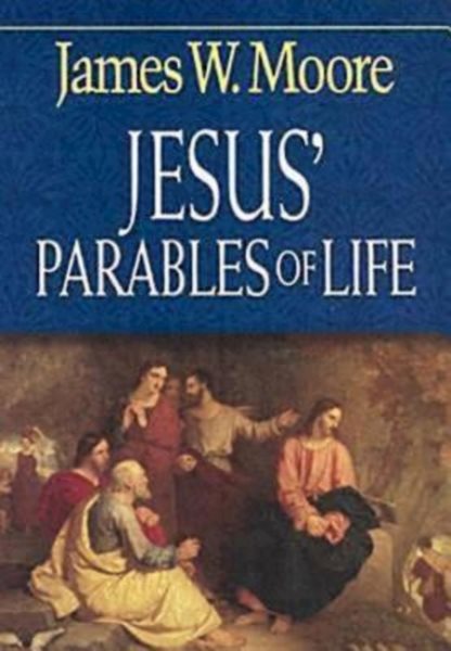 Jesus' Parables of Life cover