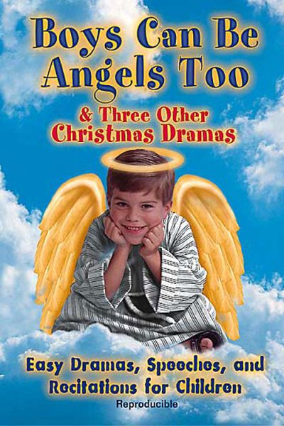 Boys Can Be Angels Too: And Three Other Christmas Dramas cover