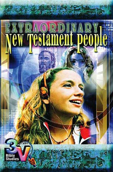 Extraordinary New Testament People: 3-V Bible Study (3-V Bible Studies) cover