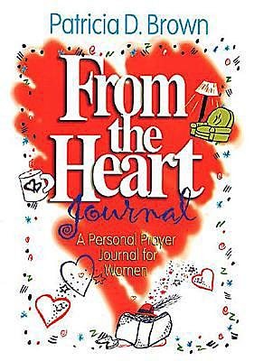 From the Heart Participant Journal: A Personal Prayer Journal for Women cover