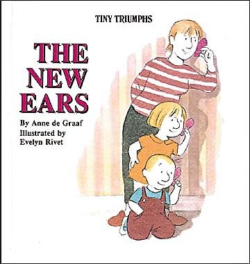 Tiny Triumphs-The New Ears (Tiny Triumphs Series) cover