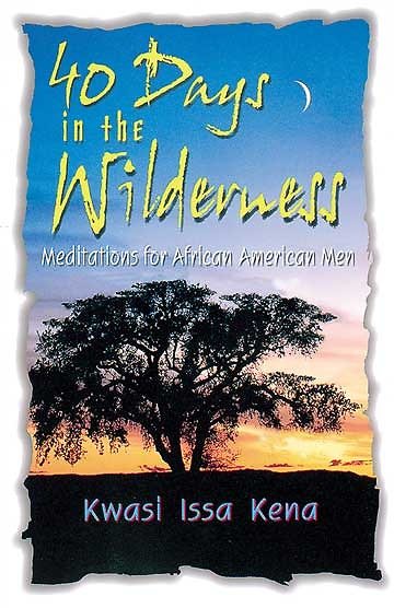 40 Days in the Wilderness: Meditations for African-American Men cover