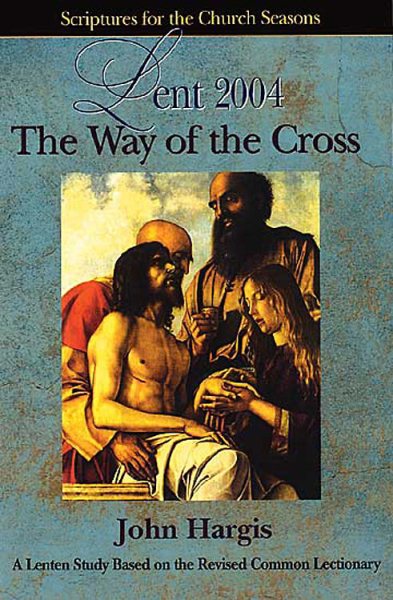 The Way of the Cross Lent 2004 Student cover