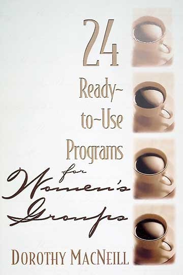 24 Ready to Use Programs for Women's Groups cover