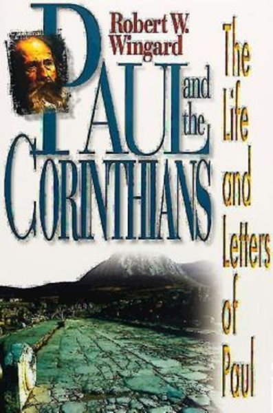 Paul and the Corinthians: The Life and Letters of Paul cover
