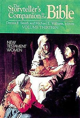 The Storyteller's Companion to the Bible Volume 13 New Testament Women cover